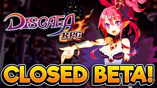 I Actually Really Like This One! CLOSED BETA GAMEPLAY [DISGAEA RPG]