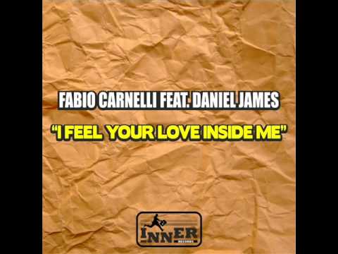FABIO CARNELLI feat. DANIEL JAMES - "I Feel Your Love Inside Me (HOUSEWAYS REMIX)" [Inner Records]
