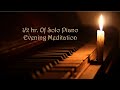 Piano Solo Evening Meditation -Michael Allen Harrison