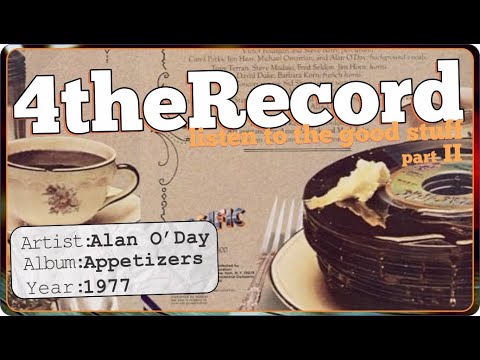 4theRecord - ALAN O'DAY "Appetizers"