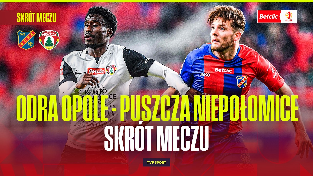 OKS Odra Opole vs Puszcza Niepołomice Highlights