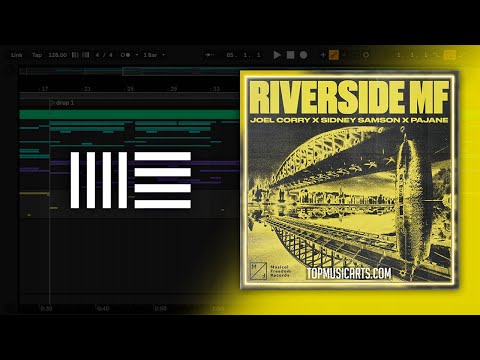 Joel Corry x Sidney Samson x PAJANE - Riverside MF (Ableton Remake)