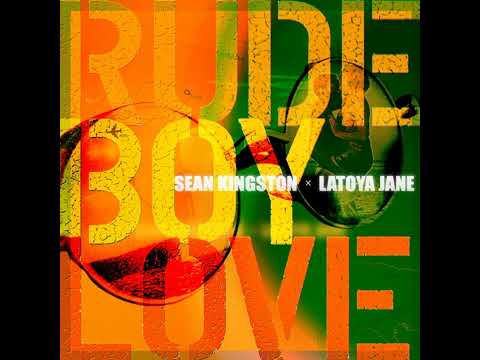 RUDE BOY LOVE LaToya Jane x Sean Kingston