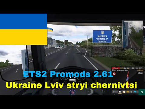 ETS2 Promods 2.61 Ukraine Lviv, Stryi, Chernivtsi Euro Truck Simulator 2 1.44 Map Mod Gameplay