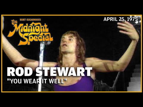 You Wear it Well and Maggie May - Rod Stewart & Faces | The Midnight Special