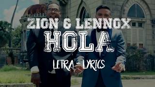 Zion &amp; Lennox - Hola (Letra-Lyrics Oficial)
