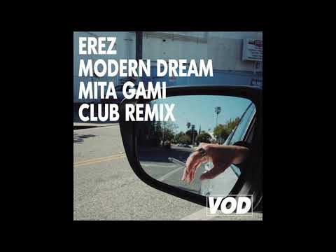 EREZ - Modern Dream (Mita Gami Club Remix)