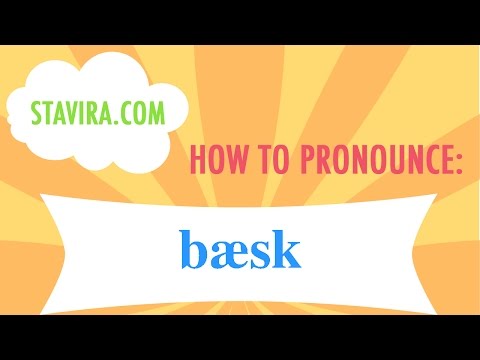 How to pronounce the basque/bæsk/ sound in American IPA