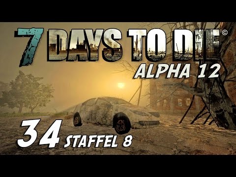 7 Days to Die S08E34 - New Loot in the City [Alpha 12] [Gameplay German] [Let's Play]