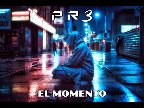PR3 - EL MOMENTO  (VIDEOCLIP OFICIAL)