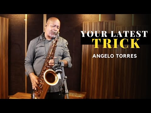 YOUR LATEST TRICK (Dire Straits) Sax Angelo Torres - Saxophone Cover - AT Romantic CLASS #32