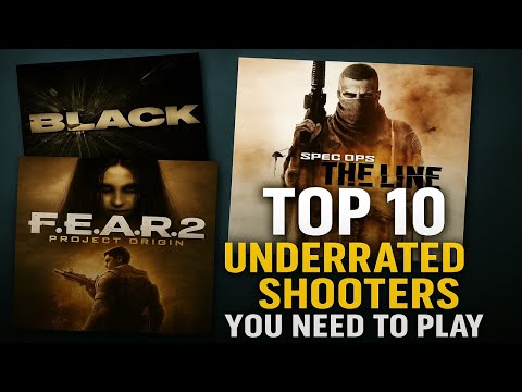Top 10 Underrated Shooters You Need to Play