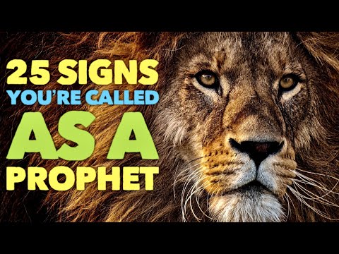 25 Signs You're Called as a Prophet of God | Part 2