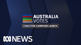 WATCH LIVE: Scott Morrison launches the Coalition's election campaign ahead of May 21 | ABC NEWS