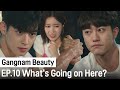 Does He Really Like Me Gangnam Beauty Ep 10 Highlight