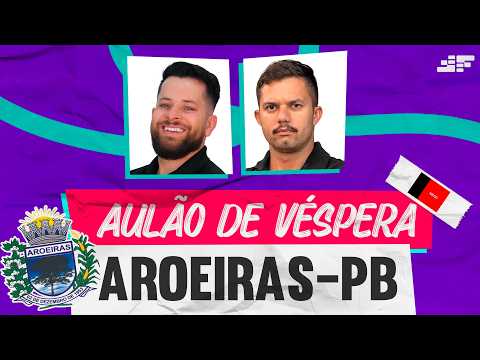 Aulão de Véspera Concurso Aroeiras PB — Revisão Completa