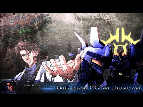 Dark Prison OG Ver. Drumcover Super Robot Wars