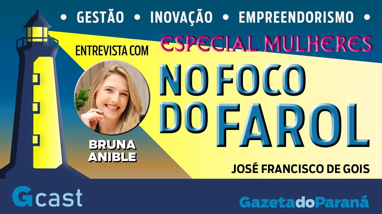 NO FOCO DO FAROL #08 – ESPECIAL MULHERES – JOSÉ DE GOIS CONVERSA COM A ENGENHEIRA CIVIL BRUNA ANIBLE