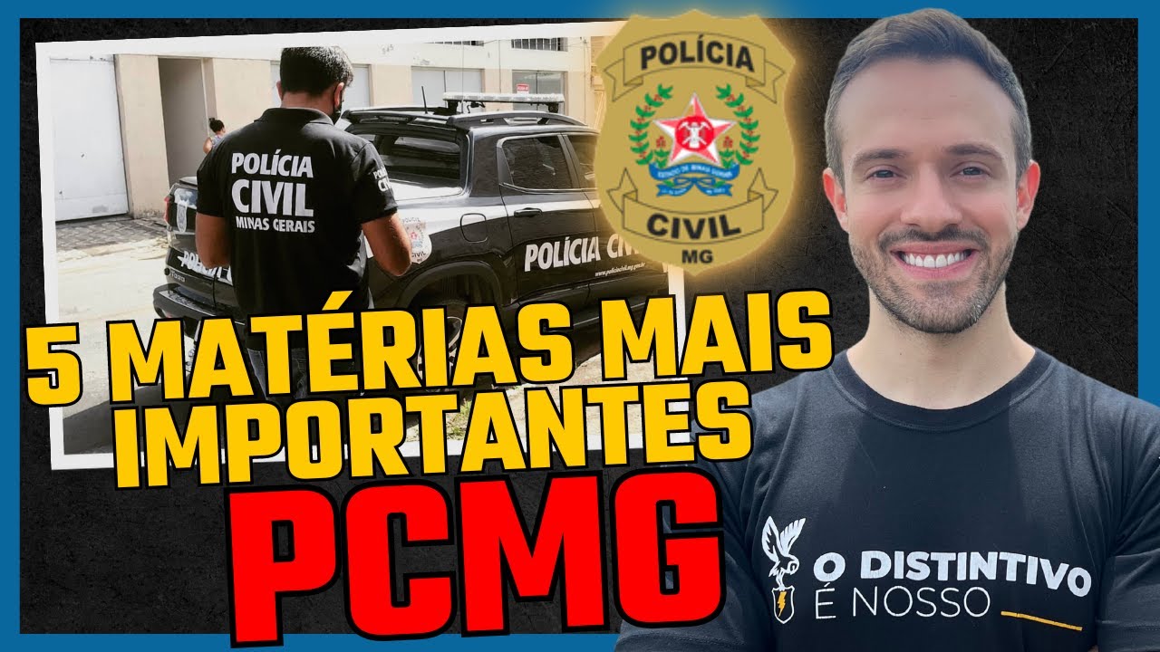 Concurso PCMG INVESTIGADOR: 5 matérias que você precisa DOMINAR para Polícia Civil de Minas Gerais