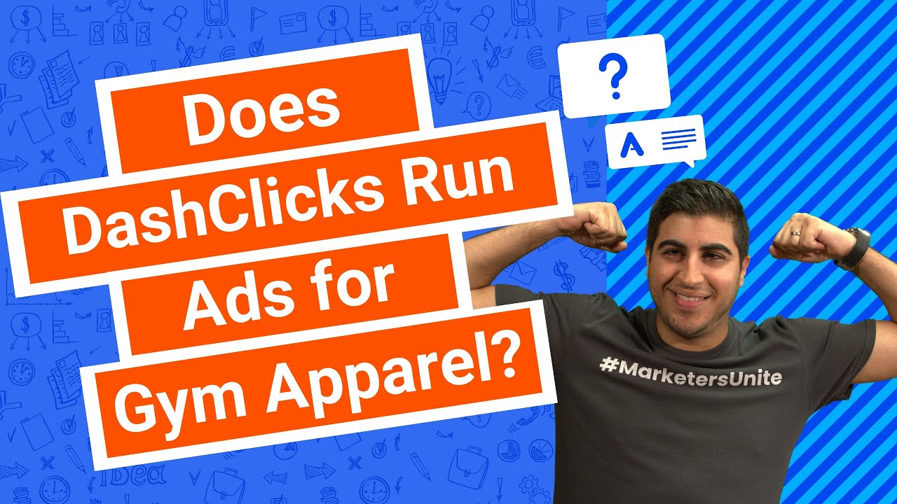 Does DashClicks Run Ads for Gym Apparel?
