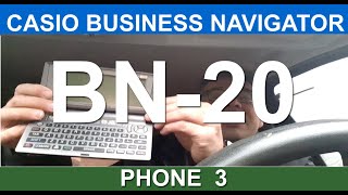 PHONE 3: CASIO BUSINESS NAVIGATOR BN-20