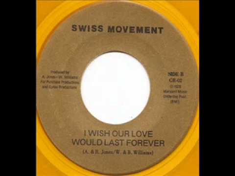 Swiss Movement "I wish our love would last forever"