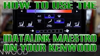 How to use the iDataLink Maestro interface on your Kenwood radio