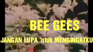 Download lagu Bee Gees DONT FORGET to REMEMBER ME. Lirik Indonesia: Alex Adindy mp3