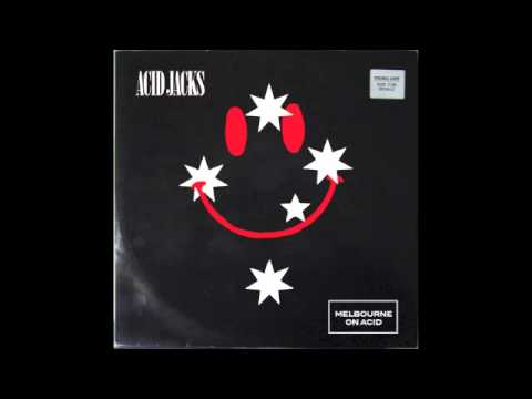 Acid Jacks - Melbourne On Acid (Short Edit)