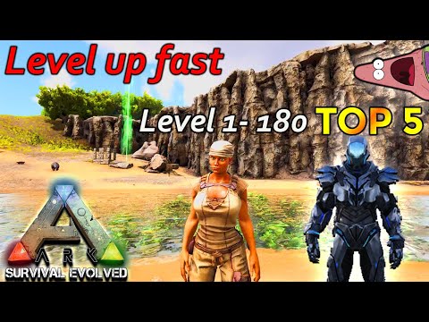Top 5 How To Level up FAST in ARK | Level 1 to 180 EASY (2025)