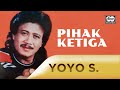 Pihak Ketiga - Yoyo Suwaryo | Official Music Video