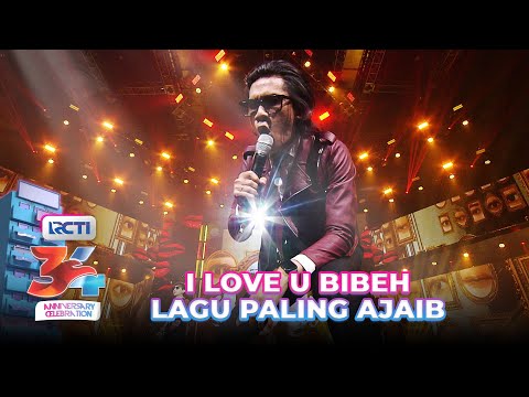 The Changcuters - I Love U Bibeh | HUT RCTI 34 ANNIVERSARY CELEBRATION