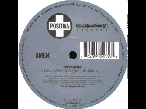 Amen UK - Passion (Paul Masterson Club Mix)