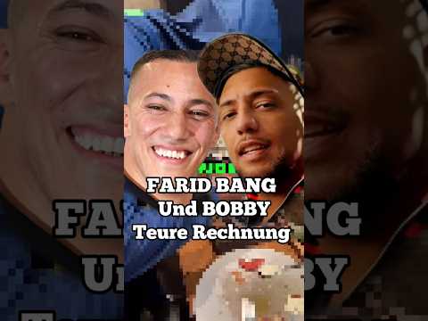 The most expensive bill: Farid Bang, Bobby Vandamme