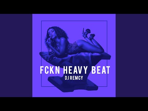 Fckn Heavy Beat
