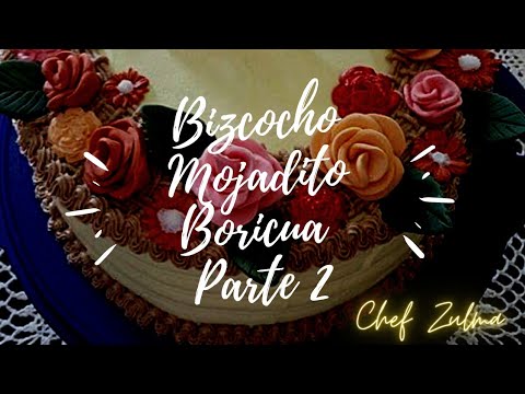 BIZCOCHO MOJADITO BORICUA .:. Video 2 de 3