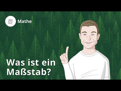 Maßstab: so setzt du etwas ins Verhältnis – Mathe | Duden Learnattack