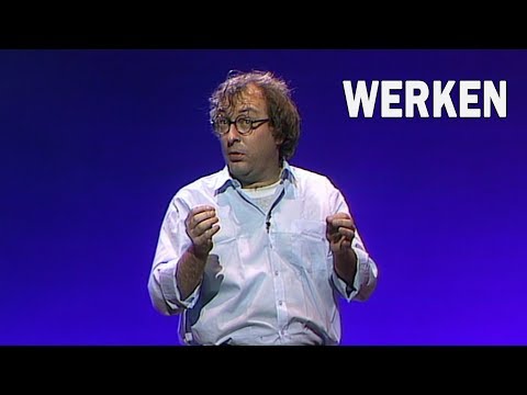 Youp van 't Hek - Werken (Oudejaarsconférence 1989)
