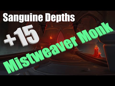 +15 Sanguine Depths Mistweaver Monk