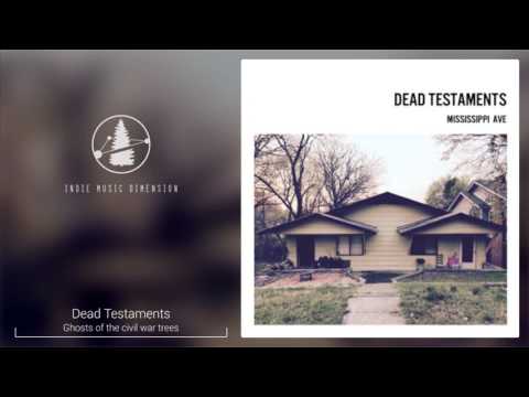 Dead Testaments - Ghosts of the civil war trees