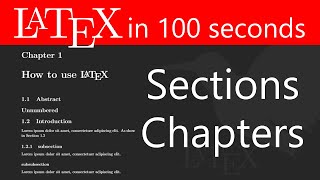 Chapters, Sections, Subsections and Paragraphs - LaTeX in 100 seconds