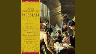 Messiah, Part I: Recitative (Soprano) : And The Angel Said Unto Them