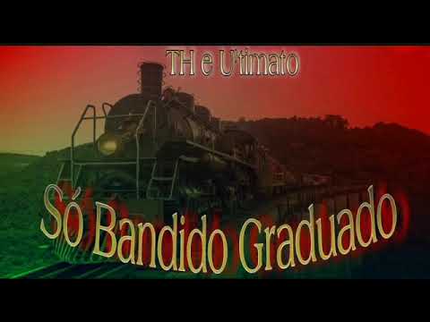 TH. Só bandido graduado. part. U-TIMATO.🥋🚩