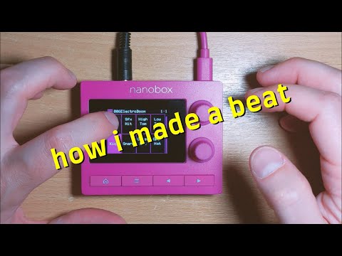 How I made a beat on the nanobox razzmatazz drum machine