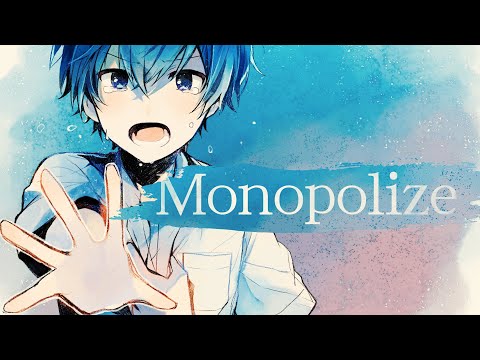 Monopolize