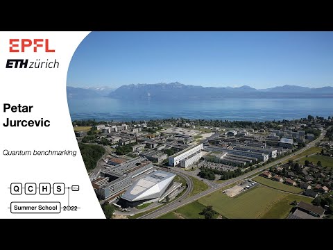 Quantum benchmarking - Petar Jurcevic - QCHS 2022