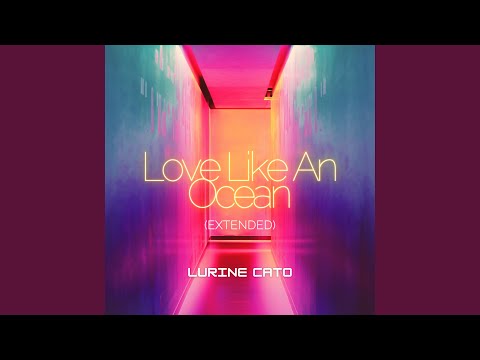 Love Like an Ocean (Extended)