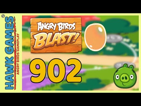 Angry Birds Blast Level 902 - 3 Stars Walkthrough, No Boosters