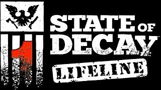 [1] State of Decay: Lifeline DLC Gameplay - Guns Blazing | SurrealBeliefs