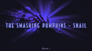 The Smashing Pumpkins - Snail / Subtitulado